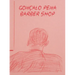 Gonçalo Pena: Barber Shop