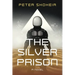 The Silver Prison