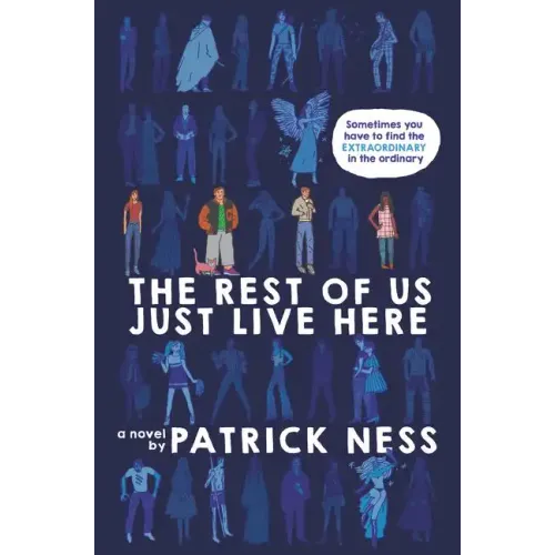 The Rest of Us Just Live Here