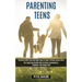 Parenting Teens: Parenting With Love and Logic Way to Tame a Strong-willed Child (The Inspiring Danish Way to Raise Independent, Empath