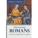 Discovering Romans: Content, interpretation, reception