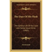 The Days Of His Flesh: The Earthly Life Of Our Lord And Savior Jesus Christ (1905)