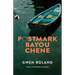 Postmark Bayou Chene