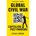 Global Civil War: Capitalism Post-Pandemic