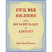 Civil War Soldiers of the Big Sandy Valley of Kentucky