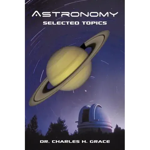 Astronomy: Selected Topics