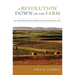 A Revolution Down on the Farm: The Transformation of American Agriculture Since 1929