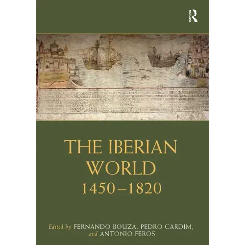 The Iberian World: 1450-1820