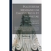 Psalterium Messianicum Davidis Regis Et Prophetae: a Revision of the Authorized English Versions of the Book of Psalms, With Notes, Original and Selec