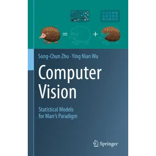 Computer Vision: Statistical Models for Marr's Paradigm