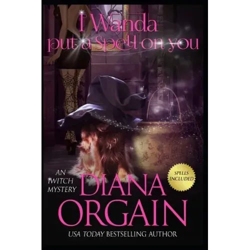 I Wanda Put a Spell on You