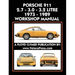Porsche 911 2.7 - 3.0 - 3.2 Litre 1973-1989 Workshop Manual