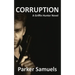 Corruption: A Griffin Hunter novel