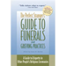 The Perfect Stranger's Guide to Funerals and Grieving Practices: A Guide to Etiquette in Other People's Religious Ceremonies