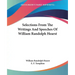 Selections From The Writings And Speeches Of William Randolph Hearst