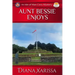 Aunt Bessie Enjoys