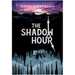 The Shadow Hour