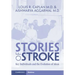 Stories of Stroke: Key Individuals and the Evolution of Ideas
