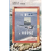 To Will a House