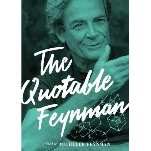 The Quotable Feynman