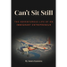 Can't Sit Still: The Adventurous Life of an Immigrant Entrepreneur