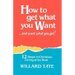 How To Get What You Want
