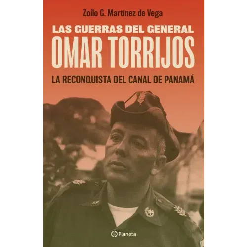 Las Guerras del General Omar Torrijos