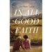In All Good Faith