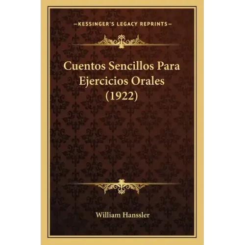 Cuentos Sencillos Para Ejercicios Orales (1922)