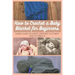 How to Crochet a Baby Blanket for Beginners: Simple Baby Blanket Crochet Patterns And Tutorials