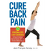 Cure Back Pain: 80 Personalized Easy Exercises for Spinal Training to Improve Posture, Eliminate Tension and Reduce Stress
