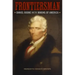 Frontiersman: Daniel Boone and the Making of America
