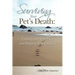 Surviving Your Pet's Death: Coping with Your Pain and Helping Your Children