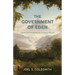 The Government of Eden: Spiritual Principles for Living in Peace