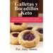 Galletas y bocadillos keto: Descubre el secreto para hacer galletas y bocadillos cetogénicos bajos en carbohidratos y con un sabor increíble
