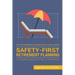 Safety-First Retirement Planning: An Integrated Approach for a Worry-Free Retirement