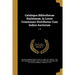 Catalogus Bibliothecae Harleianae, in Locos Communes Distributus Cum Indice Auctorum; v. III