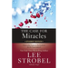The Case for Miracles Student Edition: A Journalist Explores the Evidence for the Supernatural