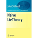 Naive Lie Theory