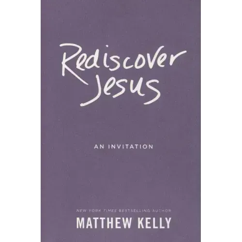 Rediscover Jesus: An Invitation