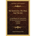 The Instructor, the Man, and the Job: A Handbook for Instructors of Industrial and Vocational Subjects (1919)