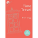Time Travel: Ten Short Lessons