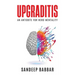 Upgraditis: An antidote for herd mentality