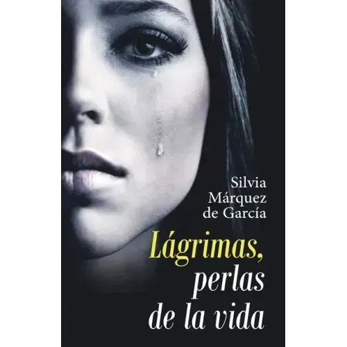 Lágrimas, Perlas De La Vida