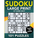 Sudoku Large Print 101 Puzzles Easy to Hard: One Puzzle Per Page - Easy, Medium, and Hard Large Print Puzzle Book For Adults