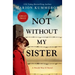 Not Without My Sister