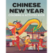 Chinese New Year Coloring & Activities Book: Happy New Year, Children's Gift, Notebook, Activity Journal