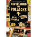 Never Mind the Pollacks: A Rock and Roll Novel