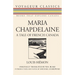 Maria Chapdelaine: A Tale of French Canada