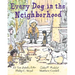 Every Dog in the Neighborhood